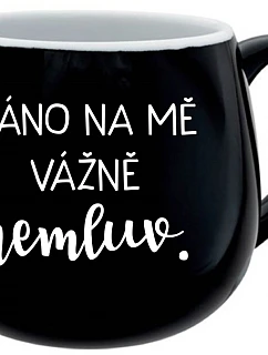 RÁNO NA MĚ VÁŽNĚ NEMLUV. - černý keramický hrníček 300 ml