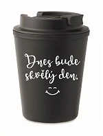 DNES BUDE SKVĚLÝ DEN. - černý termohrnek 300 ml
