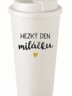 HEZKÝ DEN MILÁČKU - bílý termohrnek 475 ml