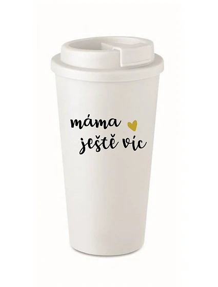MÁMA JEŠTĚ VÍC - bílý termohrnek 475 ml