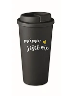 MÁMA JEŠTĚ VÍC - černý termohrnek 475 ml