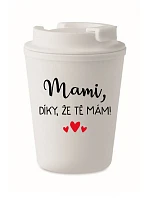 MAMI, DÍKY, ŽE TĚ MÁM! - bílý termohrnek 300 ml