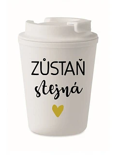 ZŮSTAŇ STEJNÁ - bílý termohrnek 300 ml