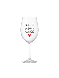 NEJLEPŠÍ BABIČCE NA SVĚTĚ - čirá sklenice na víno 350 ml
