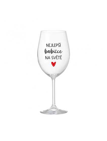 NEJLEPŠÍ BABIČCE NA SVĚTĚ - čirá sklenice na víno 350 ml
