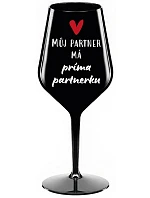 MŮJ PARTNER MÁ PRIMA PARTNERKU - černá nerozbitná sklenice na víno 470 ml