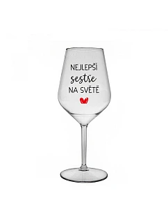 NEJLEPŠÍ SESTŘE NA SVĚTĚ - čirá nerozbitná sklenice na víno 470 ml