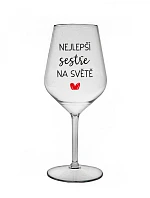 NEJLEPŠÍ SESTŘE NA SVĚTĚ - čirá nerozbitná sklenice na víno 470 ml