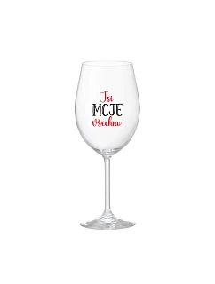 JSI MOJE VŠECHNO - čirá sklenice na víno 350 ml