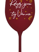 KDYŽ JSOU TY VÁNOCE - bordó sklenice na víno 350 ml