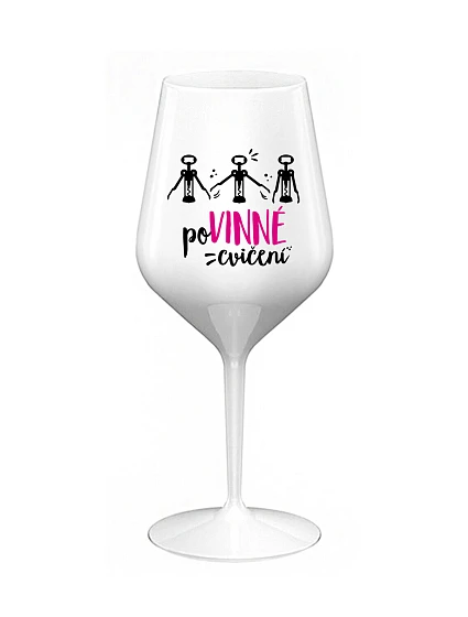 POVINNÉ CVIČENÍ - bílá nerozbitná sklenice na víno 470 ml POVINNÉ CVIČENÍ - bílá nerozbitná sklenice na víno 470 ml