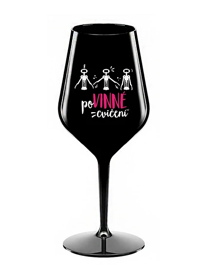 POVINNÉ CVIČENÍ - černá nerozbitná sklenice na víno 470 ml
