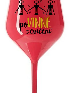 POVINNÉ CVIČENÍ - červená nerozbitná sklenice na víno 470 ml