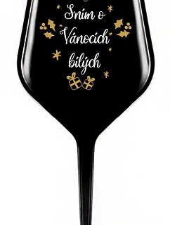 SNÍM O VÁNOCÍCH BÍLÝCH - černá nerozbitná sklenice na víno 470 ml