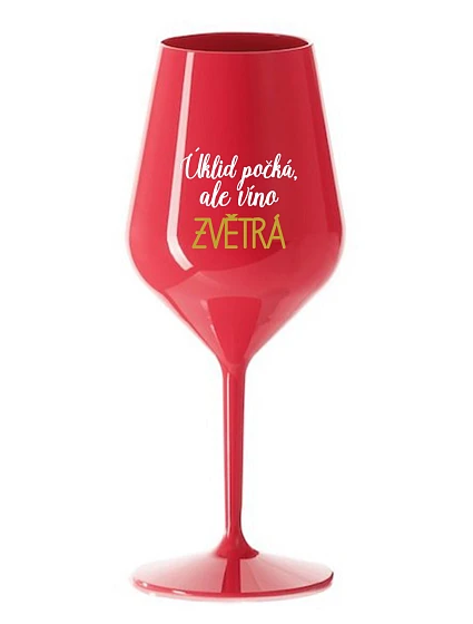 ÚKLID POČKÁ, ALE VÍNO ZVĚTRÁ - červená nerozbitná sklenice na víno 470 ml