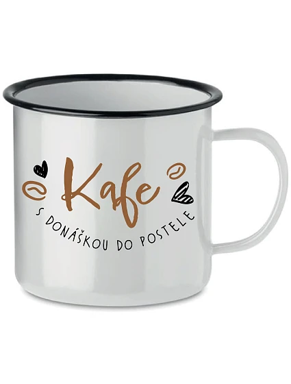 KAFE S DONÁŠKOU DO POSTELE - bílý plecháček 350 ml KAFE S DONÁŠKOU DO POSTELE - bílý plecháček 350 ml