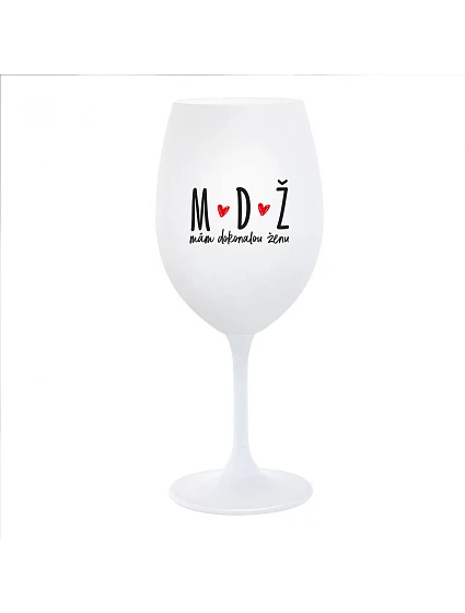 MÁM DOKONALOU ŽENU - bílá  sklenice na víno 350 ml