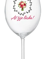 AŤ ŽIJE LÁSKA! - čirá sklenice na víno 350 ml