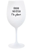 DĚKUJEME PANÍ UČITELKO - NA ZDRAVÍ - bílá sklenice na víno 350 ml