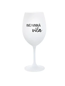 (NE)VINNÁ VÍLA - bílá  sklenice na víno 350 ml