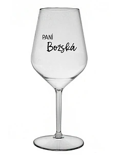 PANÍ BOŽSKÁ - čirá nerozbitná sklenice na víno 470 ml
