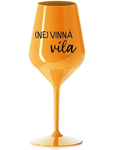 (NE)VINNÁ VÍLA - oranžová nerozbitná sklenice na víno 470 ml