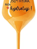 JSEM HYDRA. RÁDA HYDRATUJI! - oranžová nerozbitná sklenice na víno 470 ml