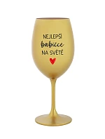 NEJLEPŠÍ BABIČCE NA SVĚTĚ - zlatá sklenice na víno 350 ml