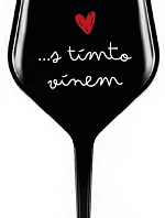 JSEM VE VZTAHU S TÍMTO VÍNEM - černá nerozbitná sklenice na víno 470 ml