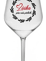 LÁSKA PÍŠE NÁŠ PŘÍBĚH - čirá nerozbitná sklenice na víno 470 ml