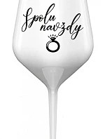SPOLU NAVŽDY - bílá nerozbitná sklenice na víno 470 ml