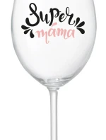 SUPER MÁMA (SPECIÁLNÍ EDICE) - čirá sklenice na víno 350 ml