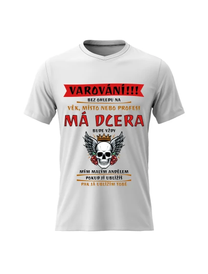 Pánské bavlněné tričko s potiskem - MÁ DCERA BUDE VŽDY MÝM MALÝM ANDĚLEM - bílé Pánské bavlněné tričko s potiskem - MÁ DCERA BUDE VŽDY MÝM MALÝM ANDĚLEM - bílé