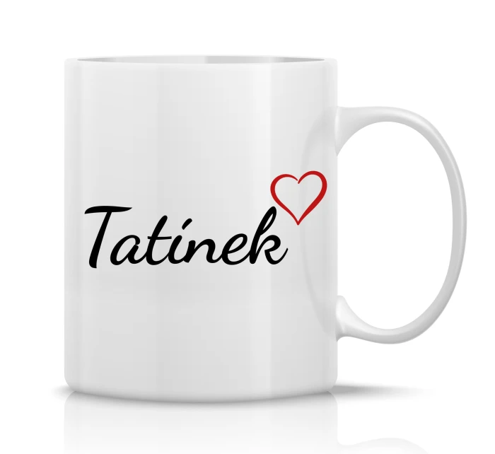 TATÍNEK - klasický bílý keramický hrníček 300 ml TATÍNEK - klasický bílý keramický hrníček 300 ml