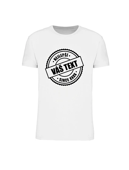 Personalizované dámské tričko - nejlepší xx SINCE xx Personalizované dámské tričko - nejlepší xx SINCE xx