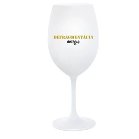 DEFRAGMENTÁCIA MOZGU - biely pohár na víno 350 ml