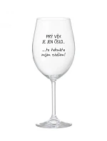 PRÝ VĚK JE JEN ČÍSLO - čirá sklenice na víno 350 ml