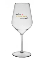...PROTOŽE BÝT model 21859159 NENÍ PRDEL... čirá nerozbitná sklenice na víno 470 ml - Giftela
