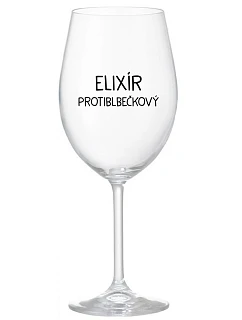 ELIXÍR PROTIBLBEČKOVÝ - čirá sklenice na víno 350 ml