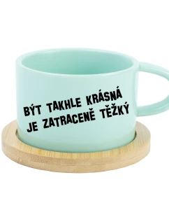 BÝT TAKHLE KRÁSNÁ JE ZATRACENÉ TEŽKÝ - mint hrníček makronka 200 ml