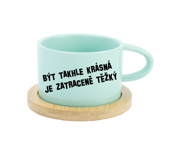 BÝT TAKHLE KRÁSNÁ JE ZATRACENÉ TEŽKÝ - mint hrníček makronka 200 ml BÝT TAKHLE KRÁSNÁ JE ZATRACENÉ TEŽKÝ - mint hrníček makronka 200 ml