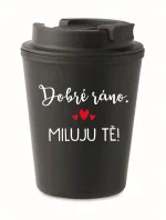 DOBRÉ RÁNO. MILUJU TĚ! - černý termohrnek 300 ml