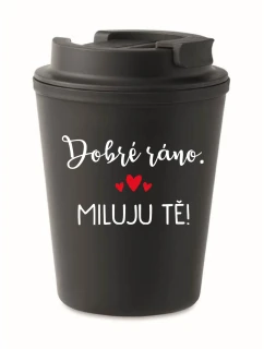 DOBRÉ RÁNO. MILUJU TĚ! - černý termohrnek 300 ml