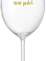 PROTOŽE BÝT TŘÍDNÍ NENÍ PRDEL - čirá sklenice na víno 350 ml