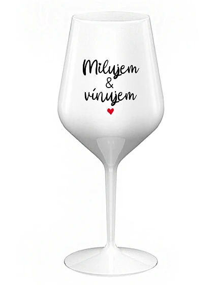 MILUJEM & VÍNUJEM - biely nerozbitný pohár na víno 470 ml MILUJEM & VÍNUJEM - biely nerozbitný pohár na víno 470 ml