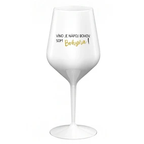 VÍNO JE NÁPOJ BOHOV. SOM BOHYŇA! - biely nerozbitný pohár na víno 470 ml VÍNO JE NÁPOJ BOHOV. SOM BOHYŇA! - biely nerozbitný pohár na víno 470 ml
