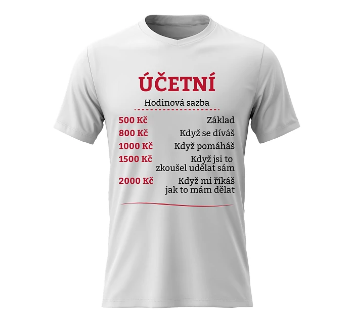 Dámské bavlněné tričko s potiskem - HODINOVÁ SAZBA ÚČETNÍ - bílé