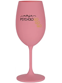 MOJA PSYCHOLOGLOGLOGLO - ružový pohár na víno 350 ml