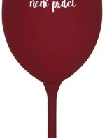 PROTOŽE BÝT TŘÍDNÍ NENÍ PRDEL - bordo sklenice na víno 350 ml