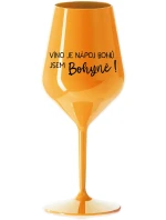 VÍNO JE NÁPOJ BOHŮ. JSEM BOHYNĚ! - oranžová nerozbitná sklenice na víno 470 ml VÍNO JE NÁPOJ BOHŮ. JSEM BOHYNĚ! - oranžová nerozbitná sklenice na víno 470 ml